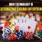 How-Technology-Is-Revolutionizing-Casino-Entertainment